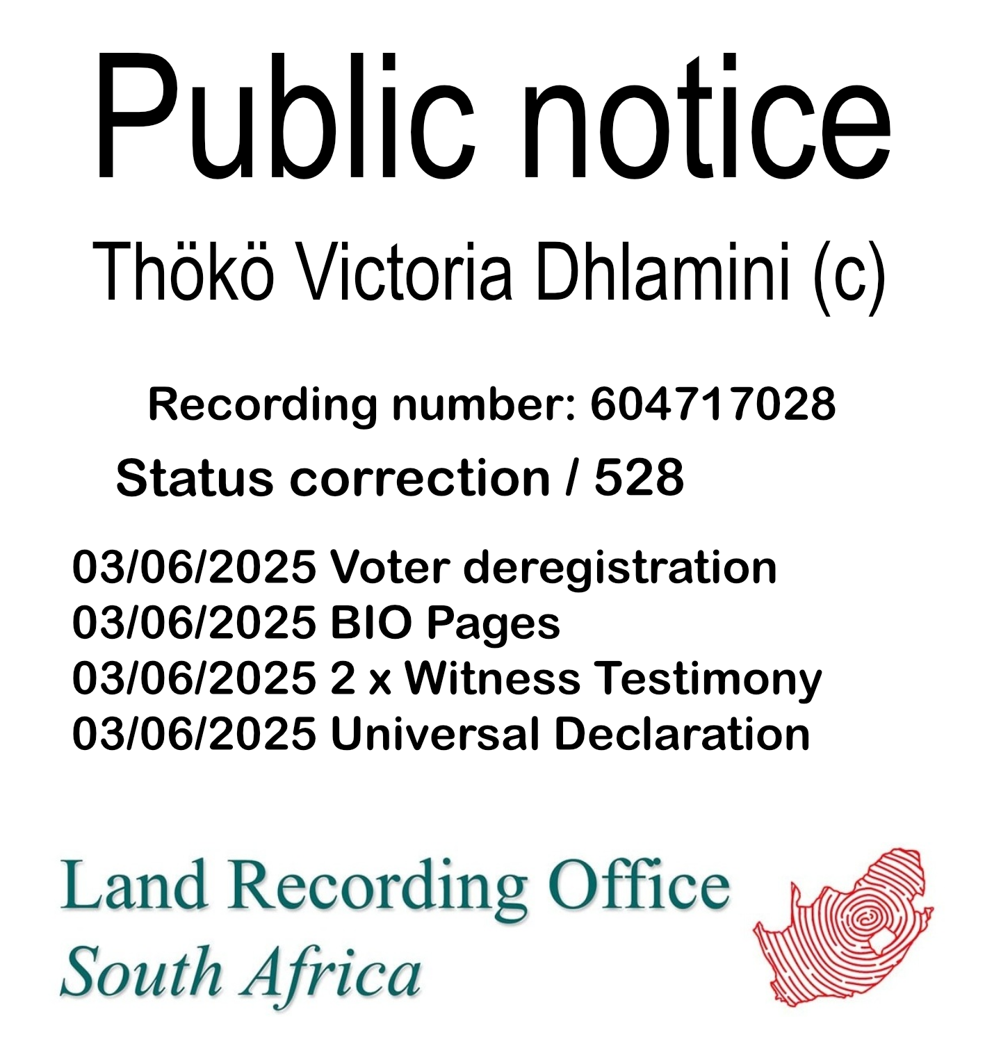 Public Notice Thökö Victoria Dhlamini (c) Recording number 604717028